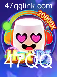 Descubra HotDJ: O Novo Fenômeno no Mundo dos Jogos com 47QQ